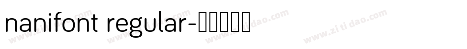 nanifont regular字体转换
